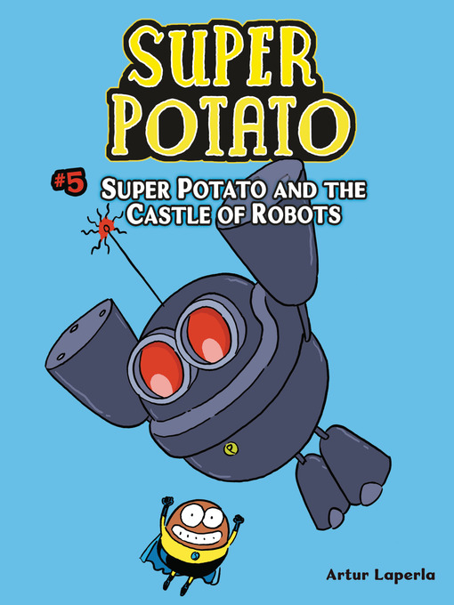 Cover image for Super Potato and the Castle of Robots